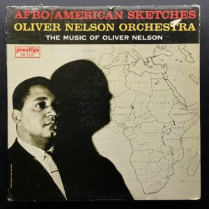Oliver Nelson Orchestra – Afro/American Sketches