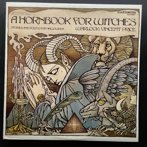 Vincent Price – A Hornbook For Witches, Stories And Poems For Halloween